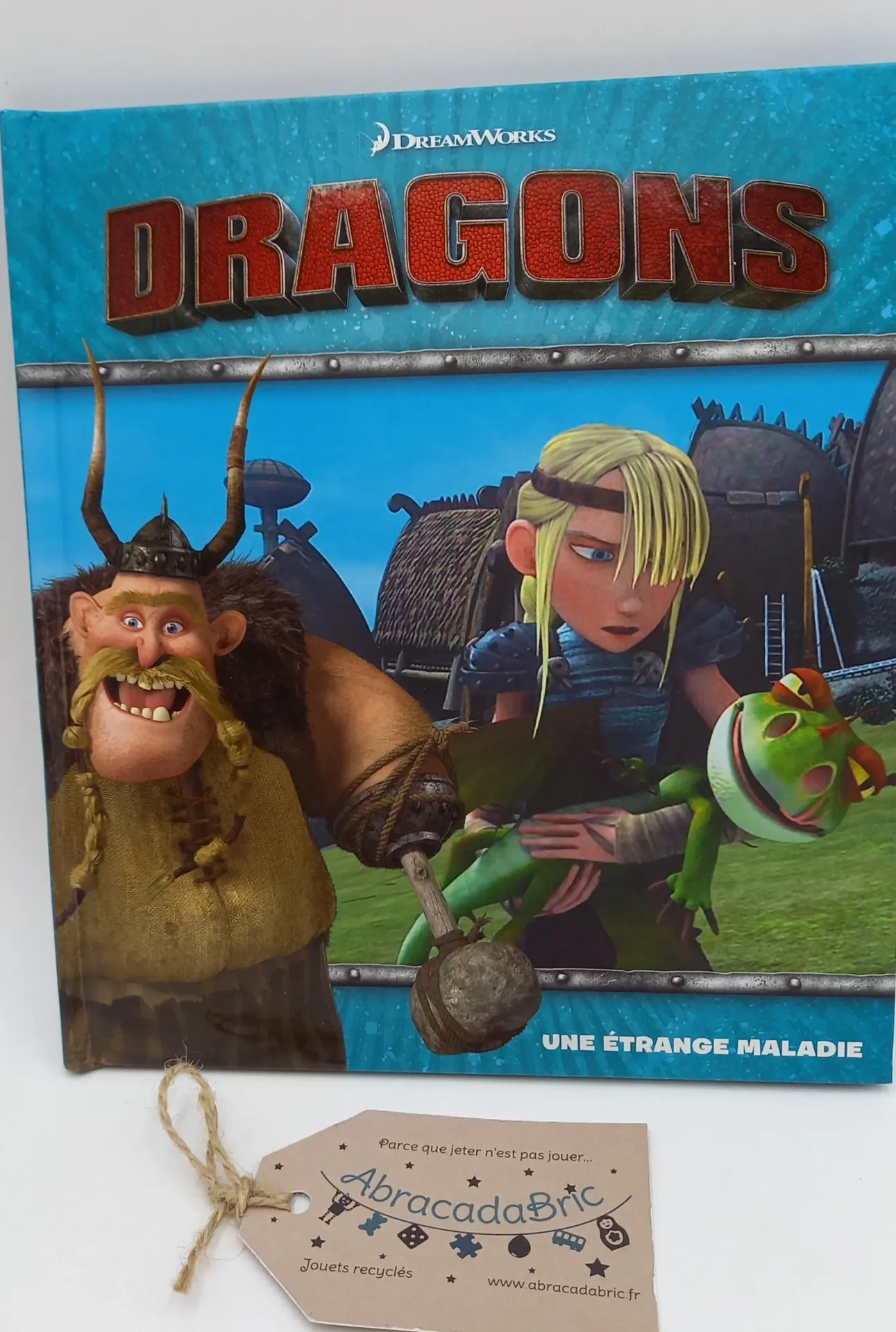 Dragons "Une étrange maladie" - HACHETTE