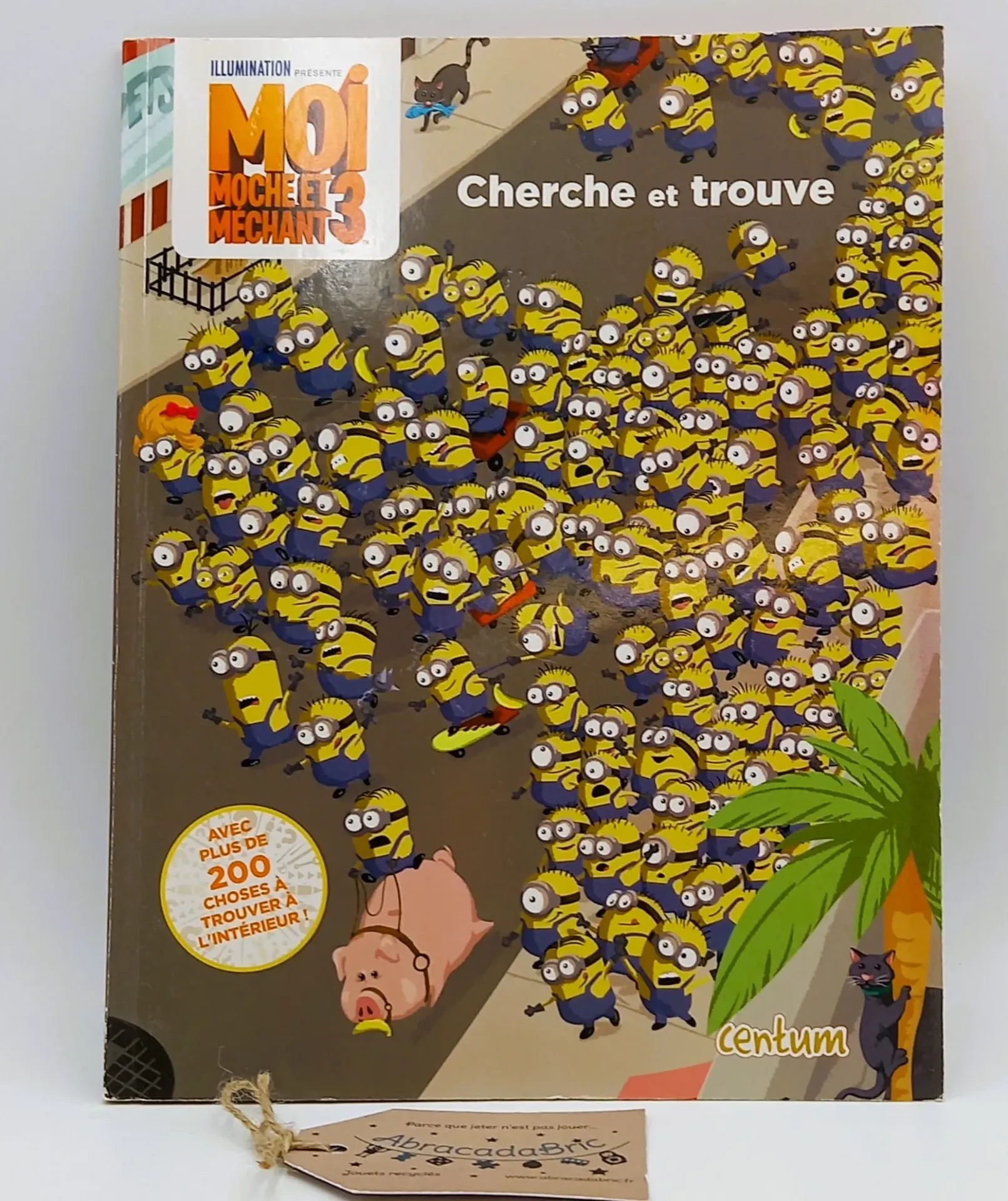 Cherche et trouve moi moche et méchant   - CENTUM