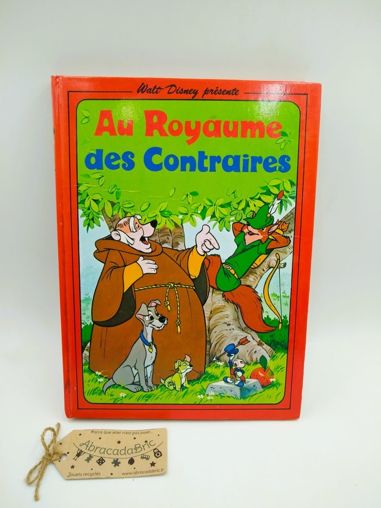 Au royaume des Contraires  - DiSNEY