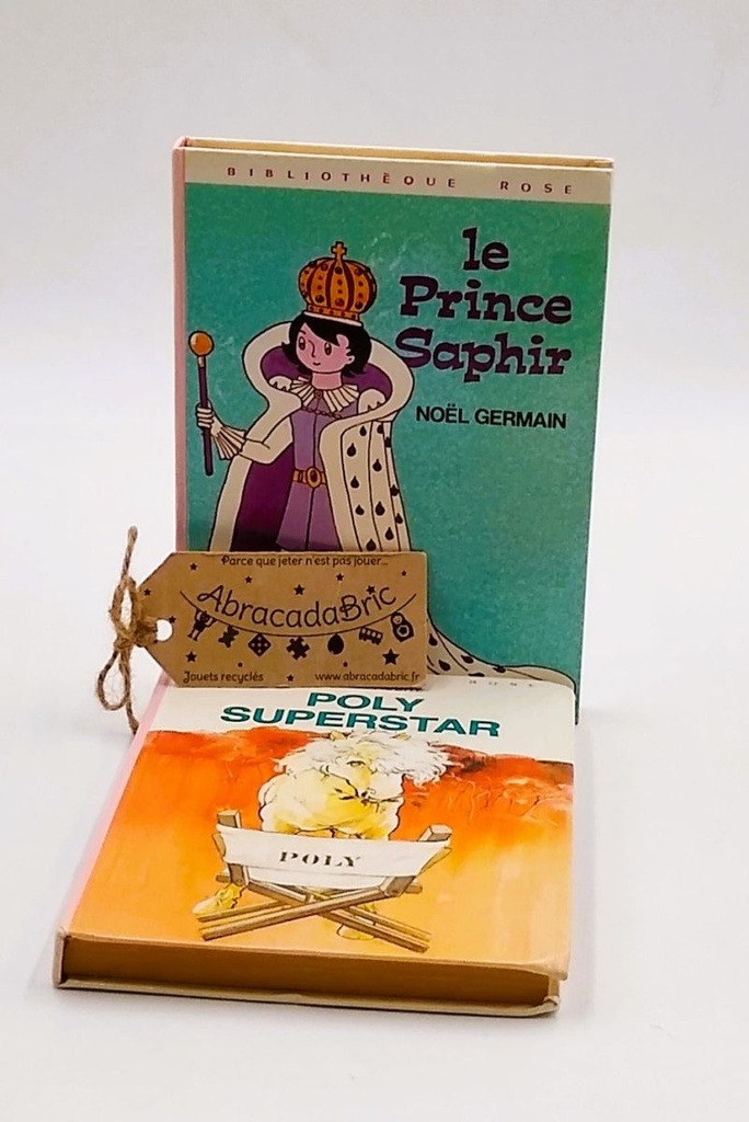 "Le prince saphir" & "Poly superstar" - BiBLiOTHEQUE ROSE