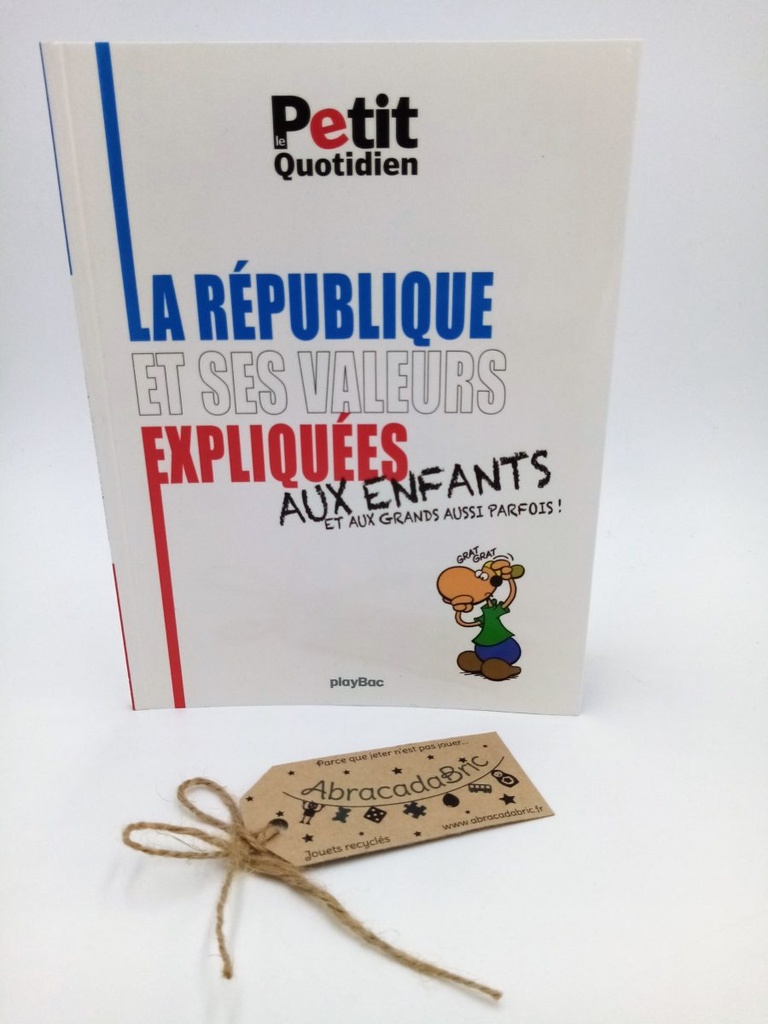 La republique expliquée aux enfants - PLAYBAC