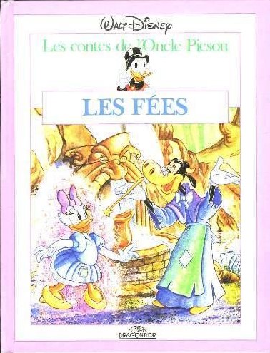 "Les contes de l'Oncle Picsou, Les fées" - DRAGON D'OR 