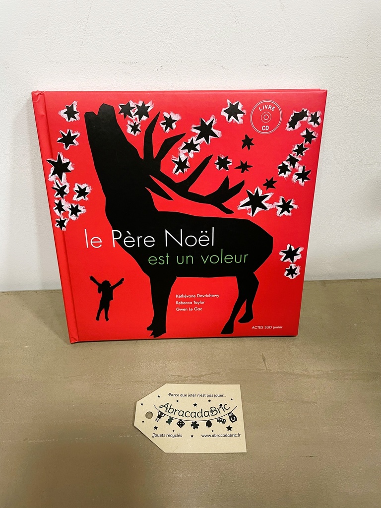 Le père Noël est un voleur ! - ACTES SUD