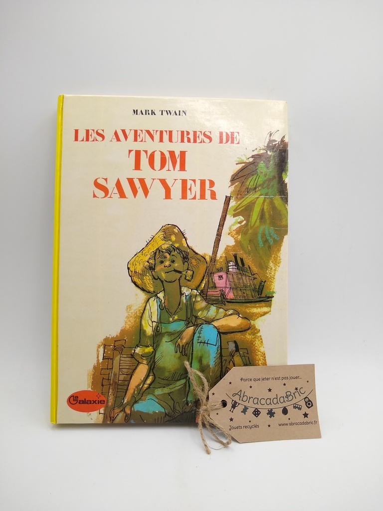 "Les aventures de Tom Sawyer" - LA GALAXiE 