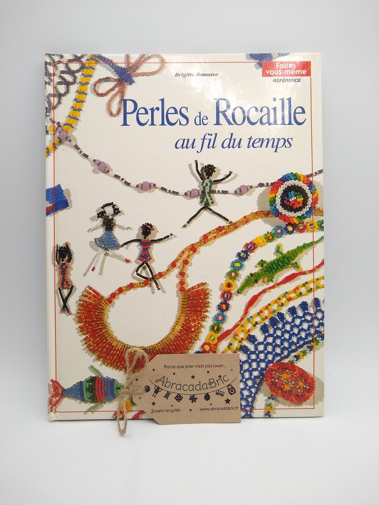 "Perles de Rocaille au fil du temps" - CARPENTiER