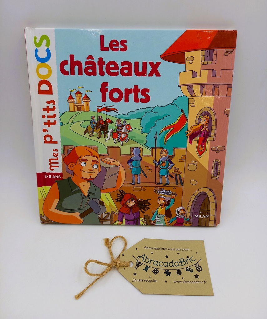 Mes p'tits docs "Les châteaux forts" - MiLAN 