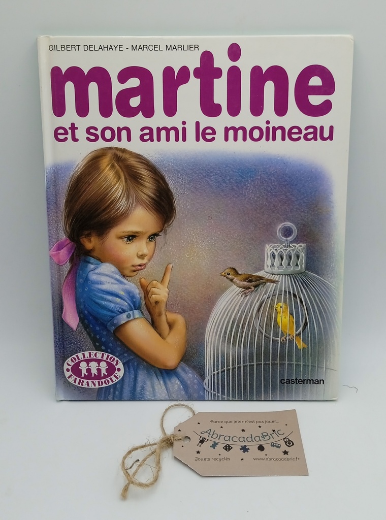 "Martine et son ami le moineau" - CASTERMAN  