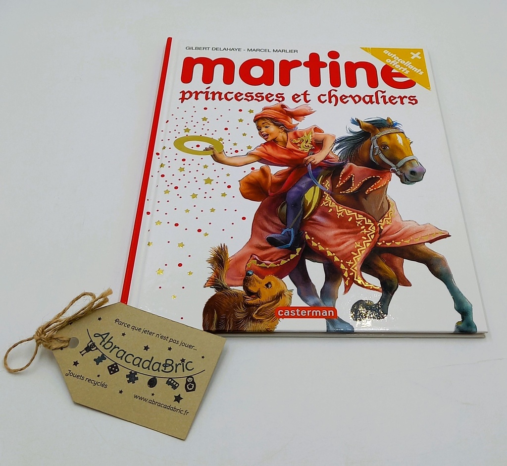 "Martine, princesses et chevaliers" - CASTERMAN 