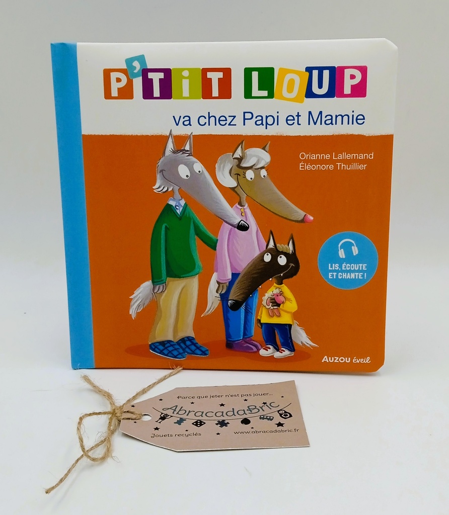 "P'tit loup va chez Papi et Mamie" - AUZOU  