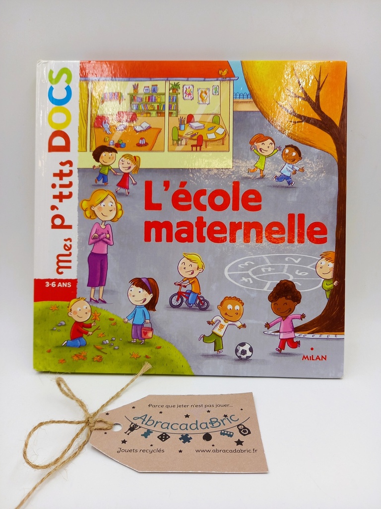 Mes p'tits docs "L'école maternelle" - MiLAN    