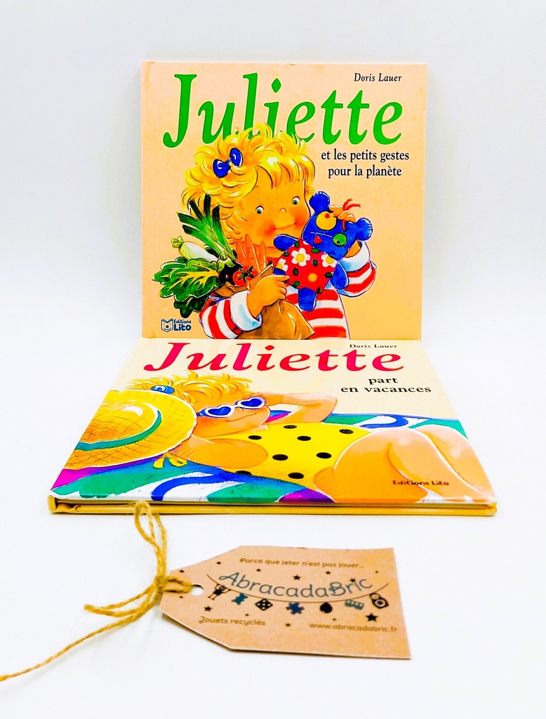 "Juliette part en vacances" & "Juliette et les petits gestes pour la planète" - LiTO 