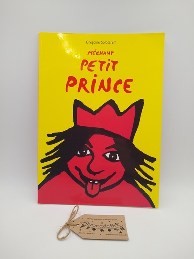 Méchant petit prince - ÉCOLE DES LOiSiRS