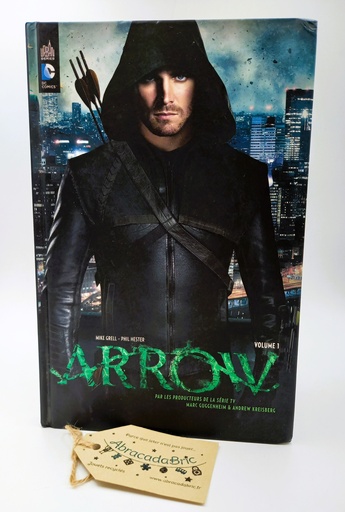Arrow volume 1 - DC COMiCS