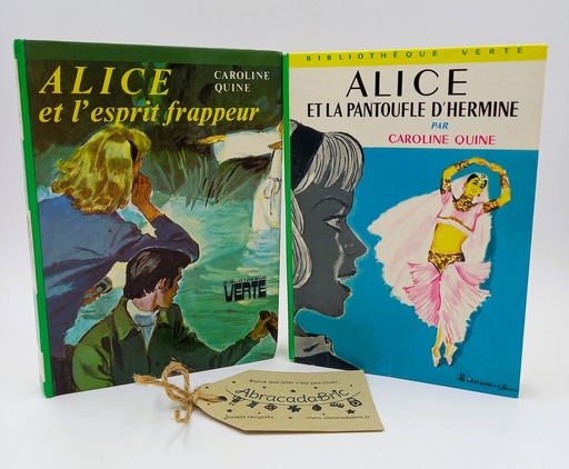 "Alice et la pantoufle d'Hermine" & "Alice et l'esprit frappeur" - BiBLiOTHEQUE VERTE 