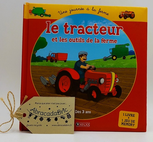Le tracteur et les outils de la ferme - ATLAS  