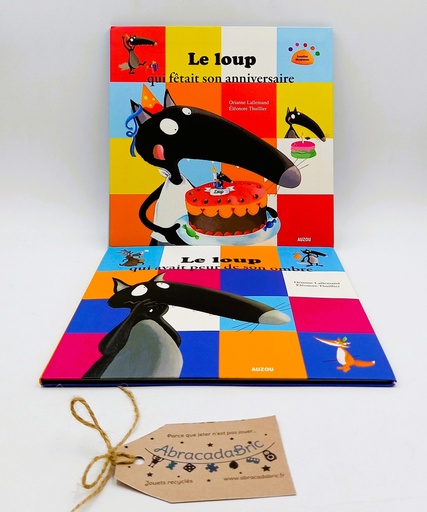 "Le Loup qui fêtait son anniversaire" & "Le Loup qui avait peur de son ombre" - AUZOU 